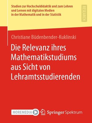 cover image of Die Relevanz ihres Mathematikstudiums aus Sicht von Lehramtsstudierenden